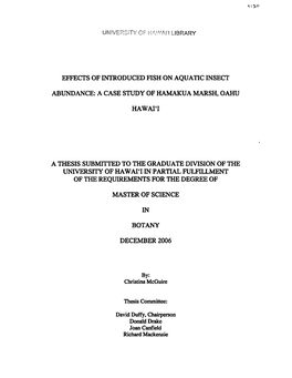 EFFECTS of INTRODUCED FISH on AQUATIC INSECT ABUNDANCE: a CASE STUDY of HAMAKUA MARSH. OAHU HAWAI'i a THESIS SUBMI'ned to the GR