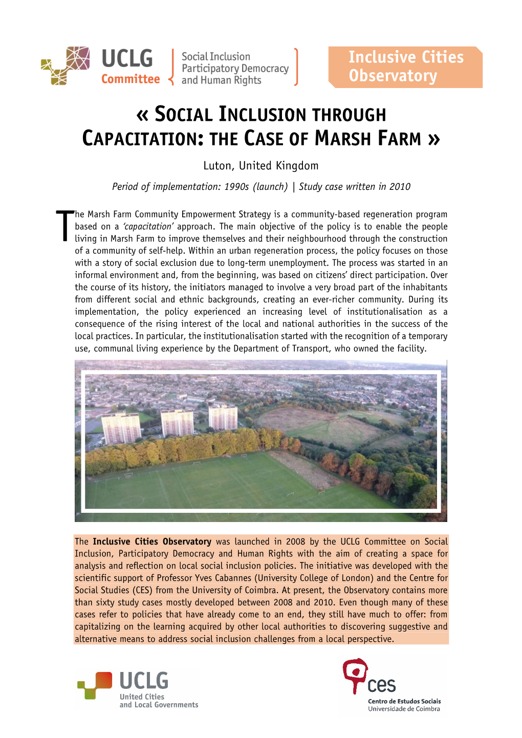 Luton, England Social Inclusion Through Capacitation: the Case of Marsh Farm