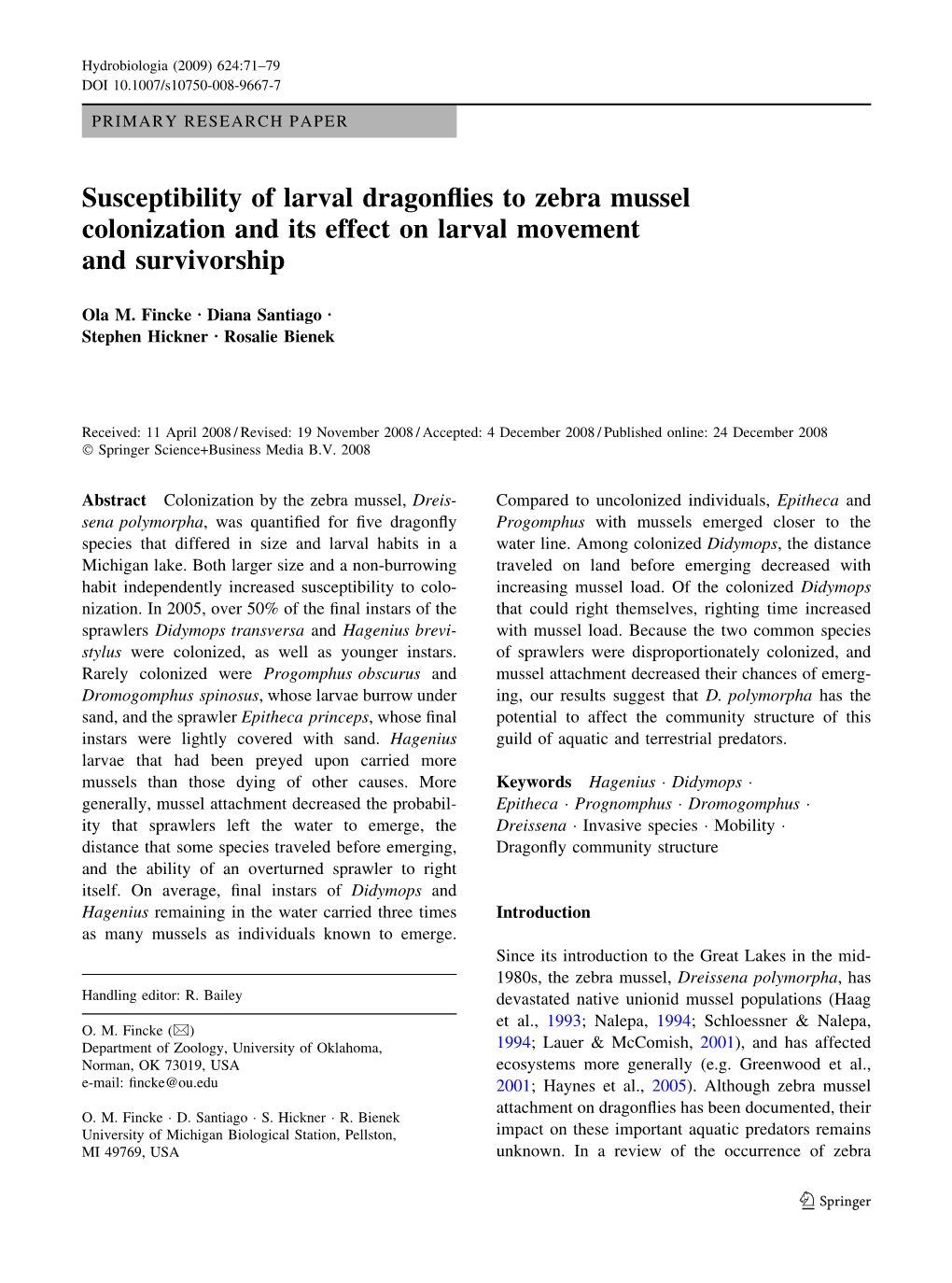 Susceptibility of Larval Dragonflies to Zebra Mussel Colonization and Its