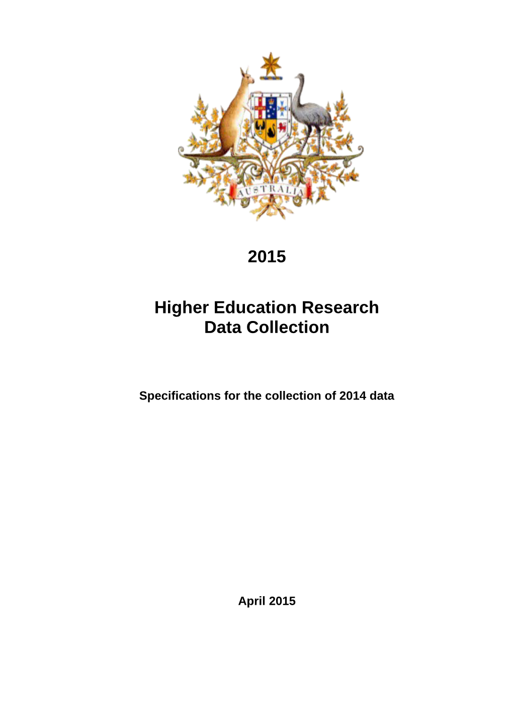 Draft 2015 HERDC Specifications for the Collection of 2014 Data