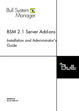 Bull System Manager Server Add-Ons Installation and Administrator's Guide