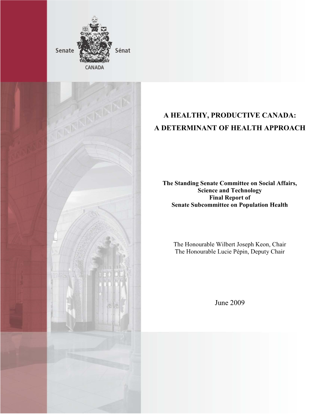 A Healthy, Productive Canada: a Determinant of Health Approach