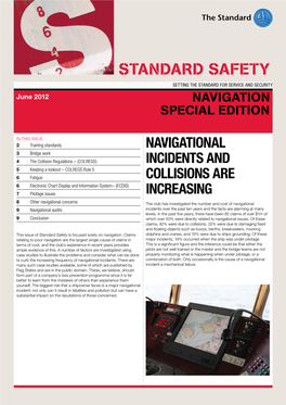 STANDARD SAFETY SETTING the STANDARD for SERVICE and SECURITY June 2012 NAVIGATION SPECIAL EDITION