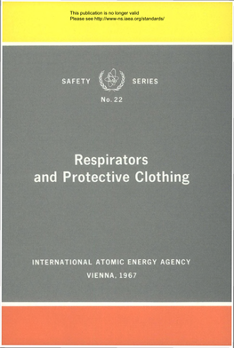 SAFETY Xj~R^'J SERIES Respirators and Protective Clothing