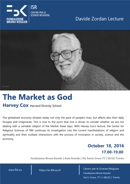 The Market As God Harvey Cox Harvard Divinity School