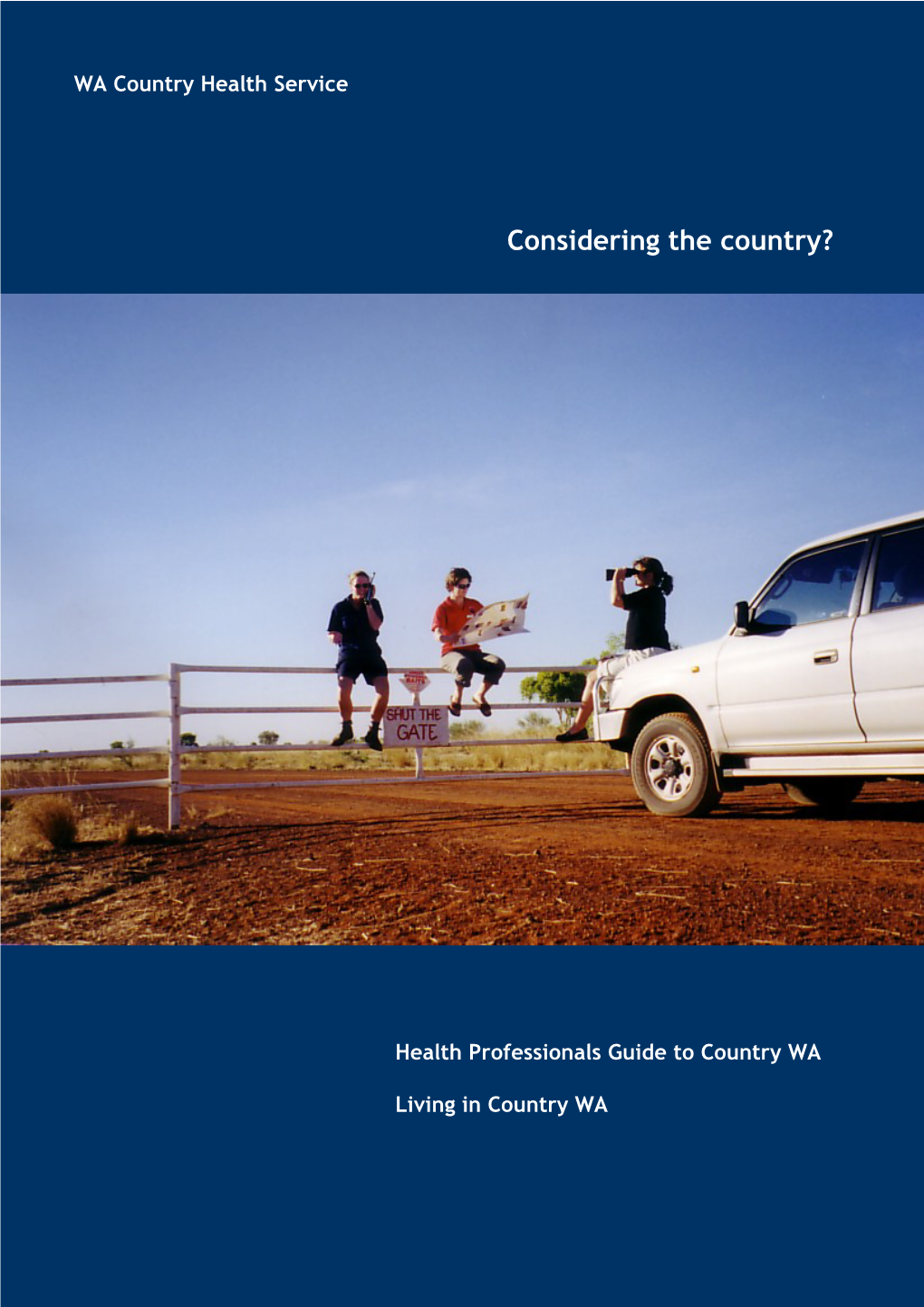 Health Professionals Guide to Living in Country Western Australia (PDF)