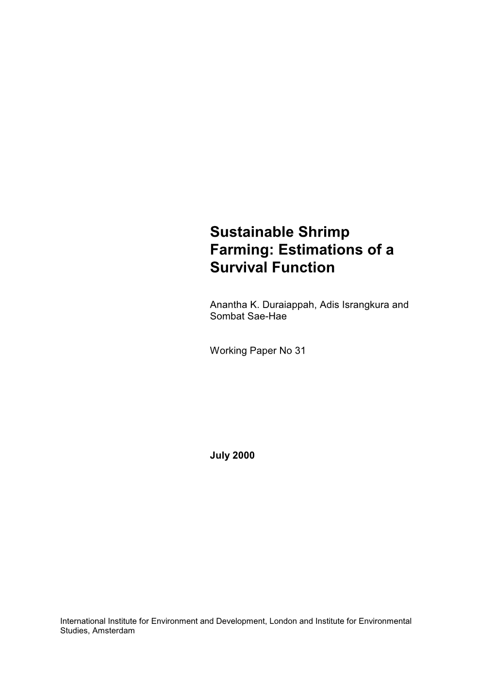 Sustainable Shrimp Farming: Estimations of a Survival Function