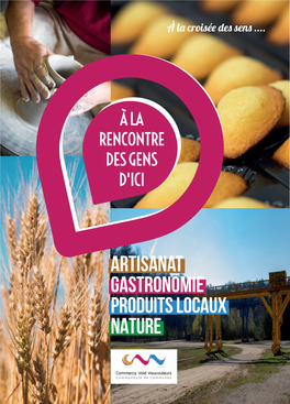 Artisanat Gastronomie Produits Locaux NATURE Les Spécialités Locales