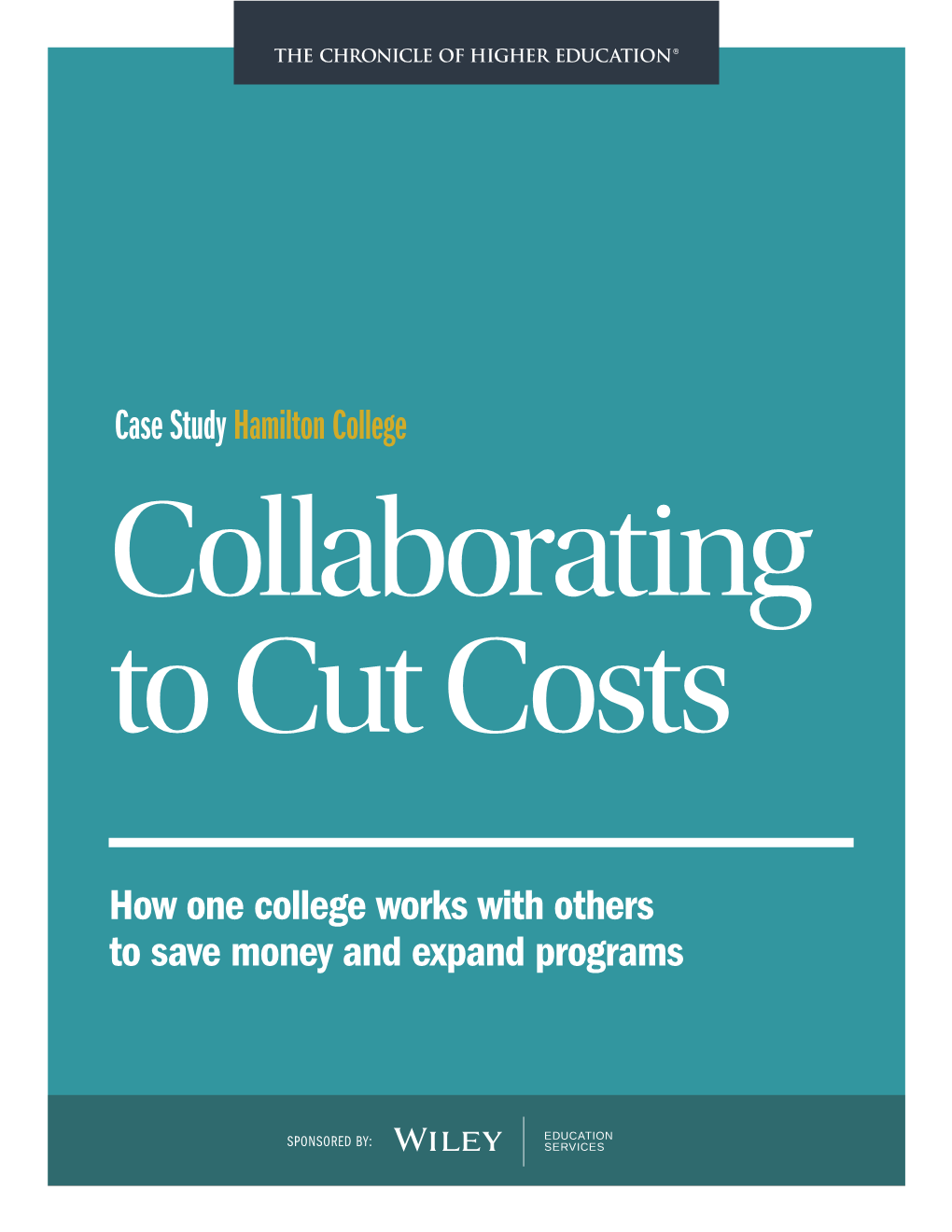 Case Studyhamilton College How One College Works with Others to Save Money and Expand Programs