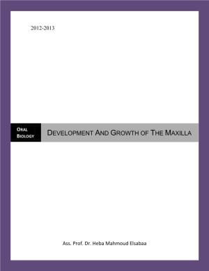 Development and Growth of the Maxilla 2012-2013