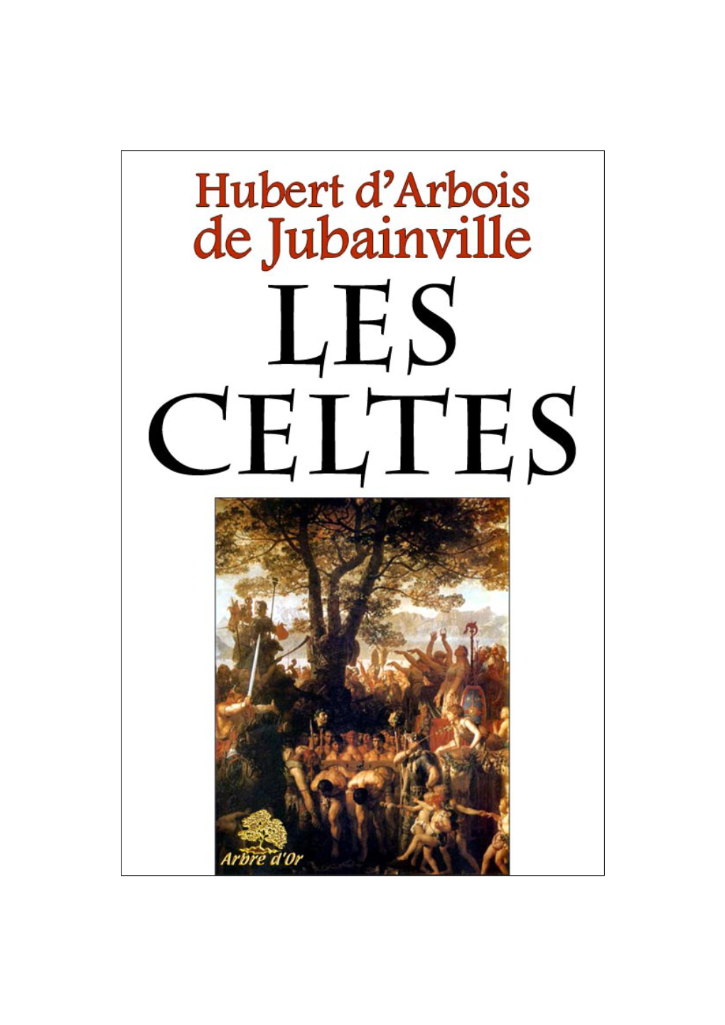 Les Celtes Sous Le Regard Des Grecs Et Des Latins