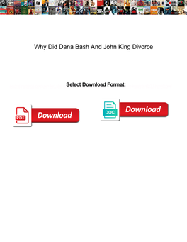 Why Did Dana Bash and John King Divorce