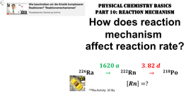 Physical Chemistry Basics 10: How Does Reaction Mechanism Affect