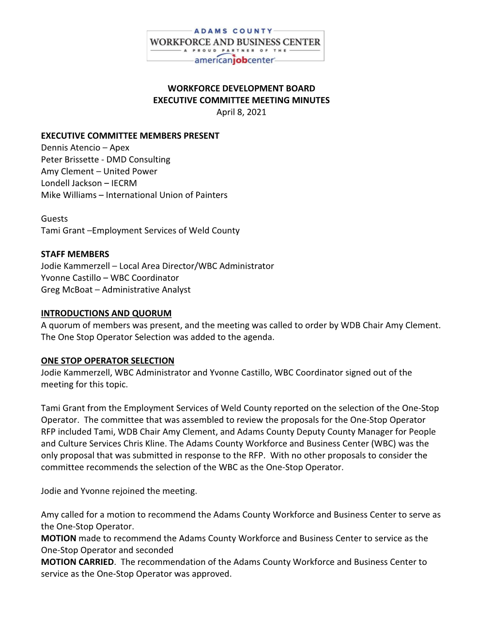 WORKFORCE DEVELOPMENT BOARD EXECUTIVE COMMITTEE MEETING MINUTES April 8, 2021