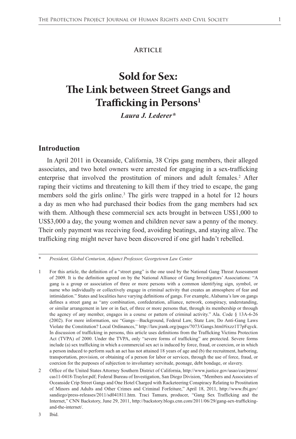 Sold for Sex: the Link Between Street Gangs and Trafficking in Persons1 Laura J