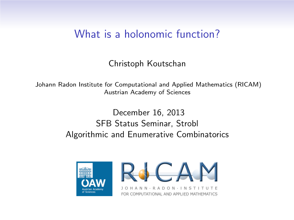 What Is a Holonomic Function?