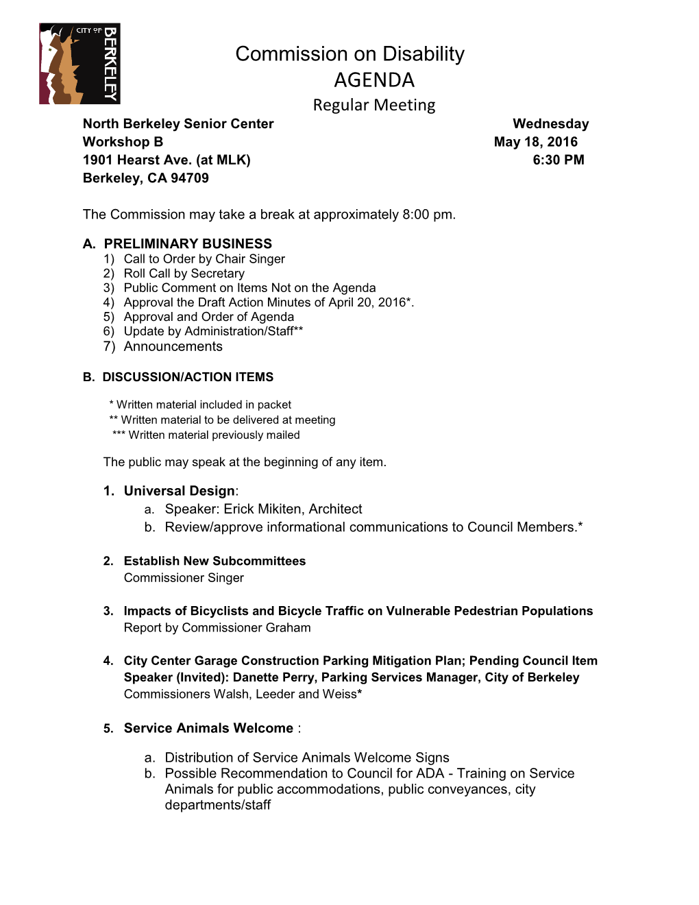 AGENDA Regular Meeting North Berkeley Senior Center Wednesday Workshop B May 18, 2016 1901 Hearst Ave