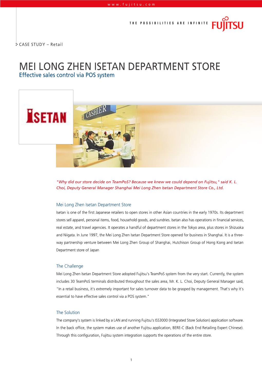 MEI LONG ZHEN ISETAN DEPARTMENT STORE Effective Sales Control Via POS System