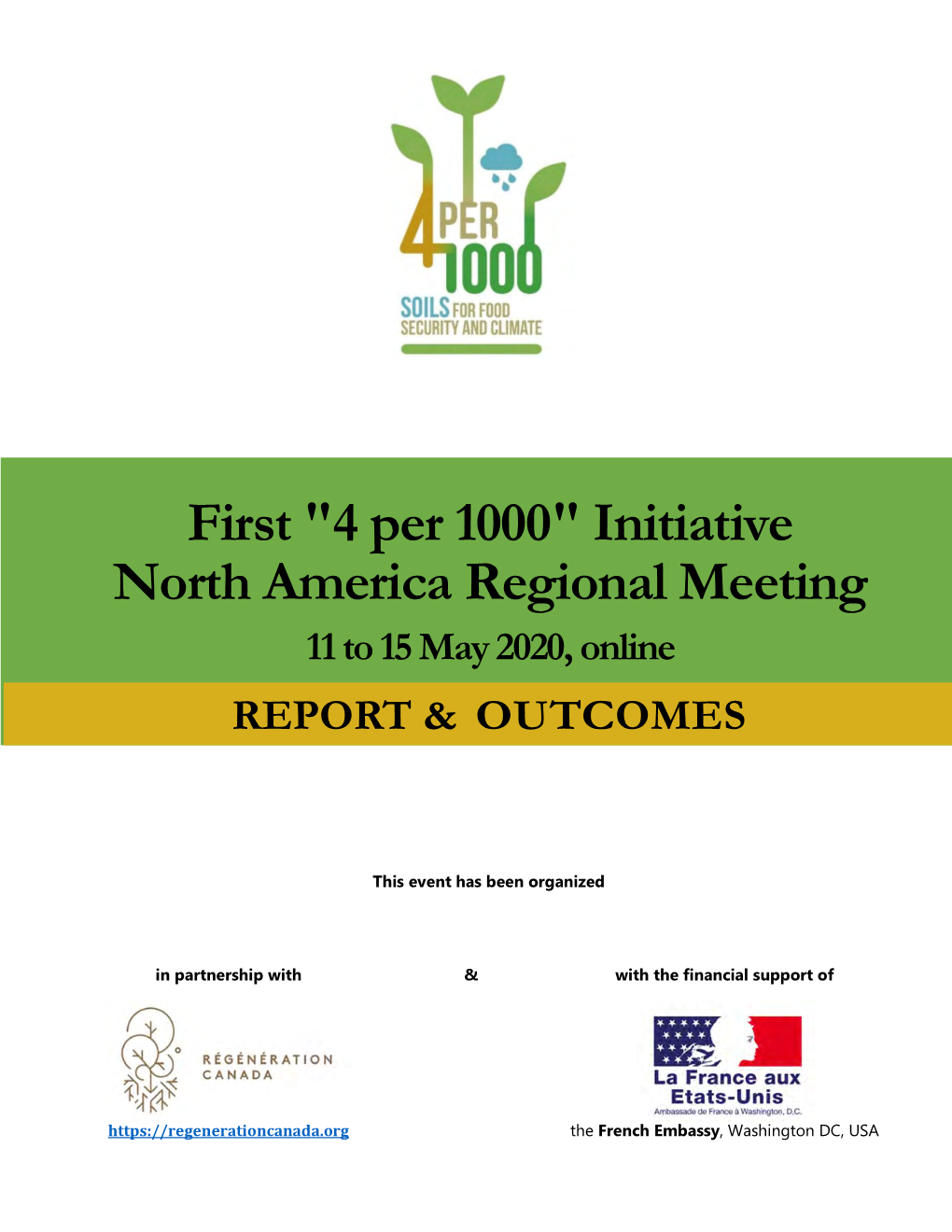 First "4 Per 1000" Initiative North America Regional Meeting 11 to 15 May 2020, Online