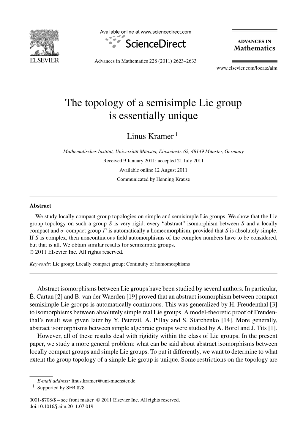 The Topology of a Semisimple Lie Group Is Essentially Unique