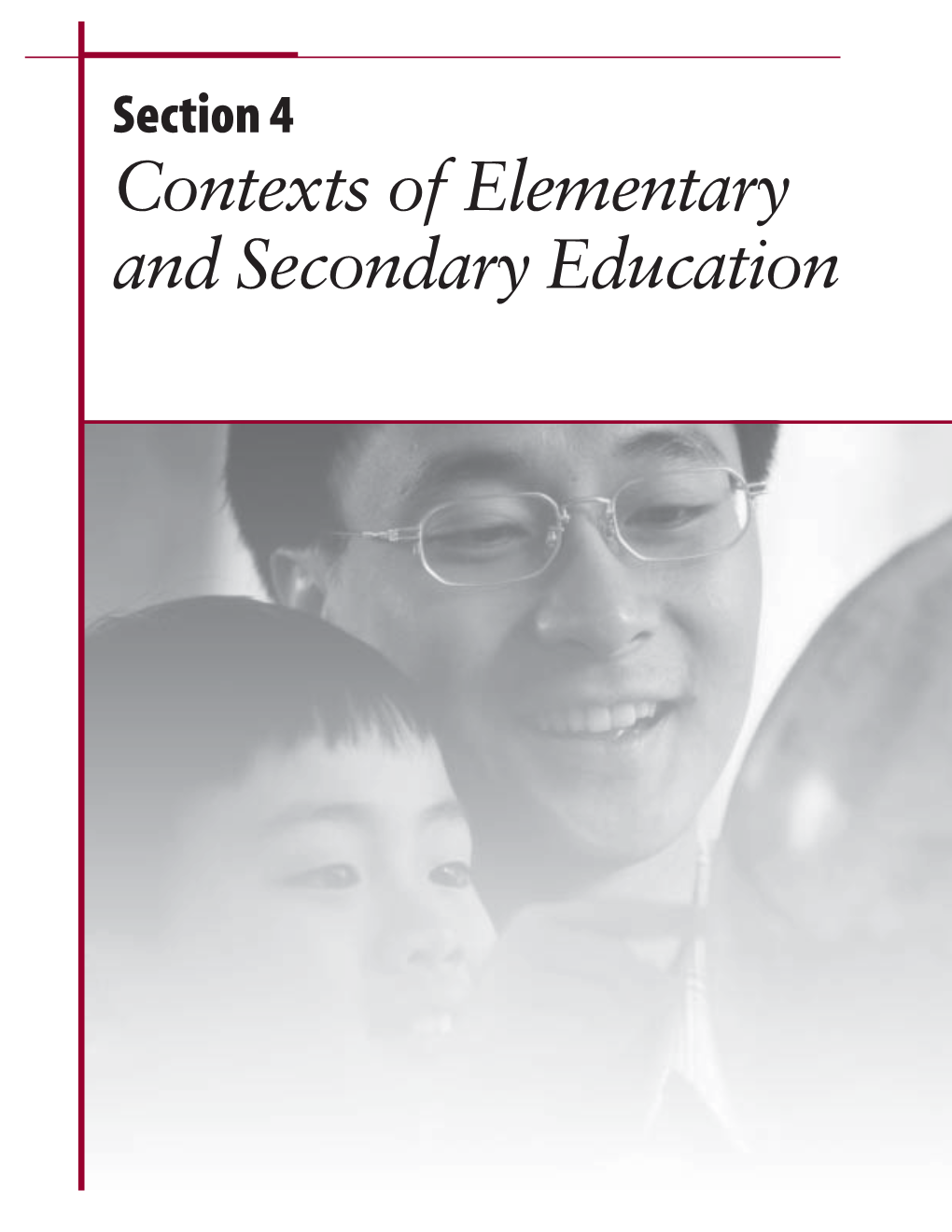 Section 4 Contexts of Elementary and Secondary Education Contents