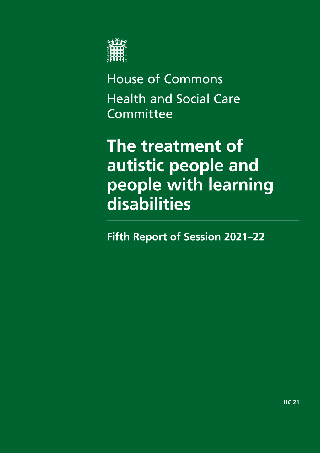 Treatment of Autistic People and Individuals with Learning Disabilities
