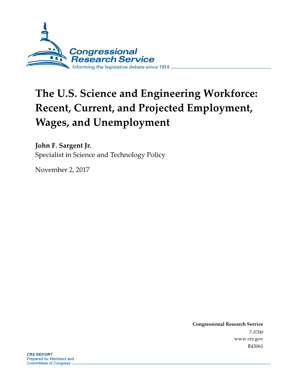 The US Science and Engineering Workforce: Recent, Current