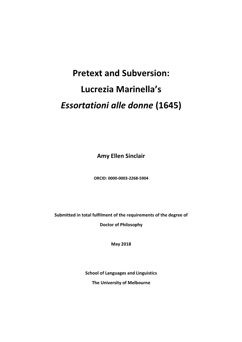 Pretext and Subversion: Lucrezia Marinella's Essortationi Alle Donne (1645)