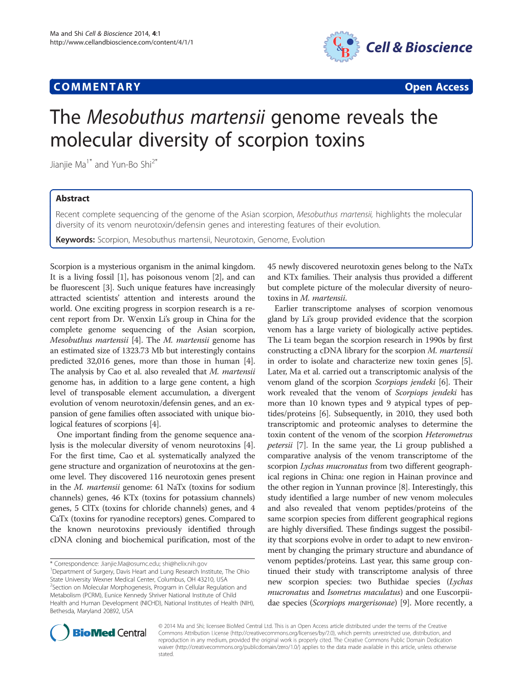 The Mesobuthus Martensii Genome Reveals the Molecular Diversity of Scorpion Toxins Jianjie Ma1* and Yun-Bo Shi2*