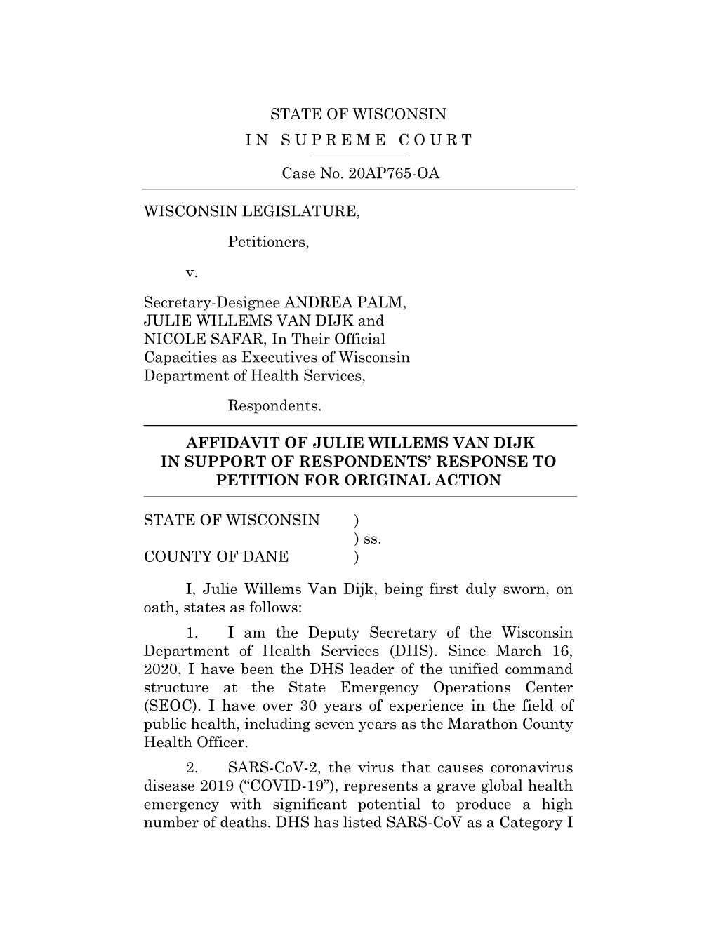 JULIE WILLEMS VAN DIJK and NICOLE SAFAR, in Their Official Capacities As Executives of Wisconsin Department of Health Services, Respondents