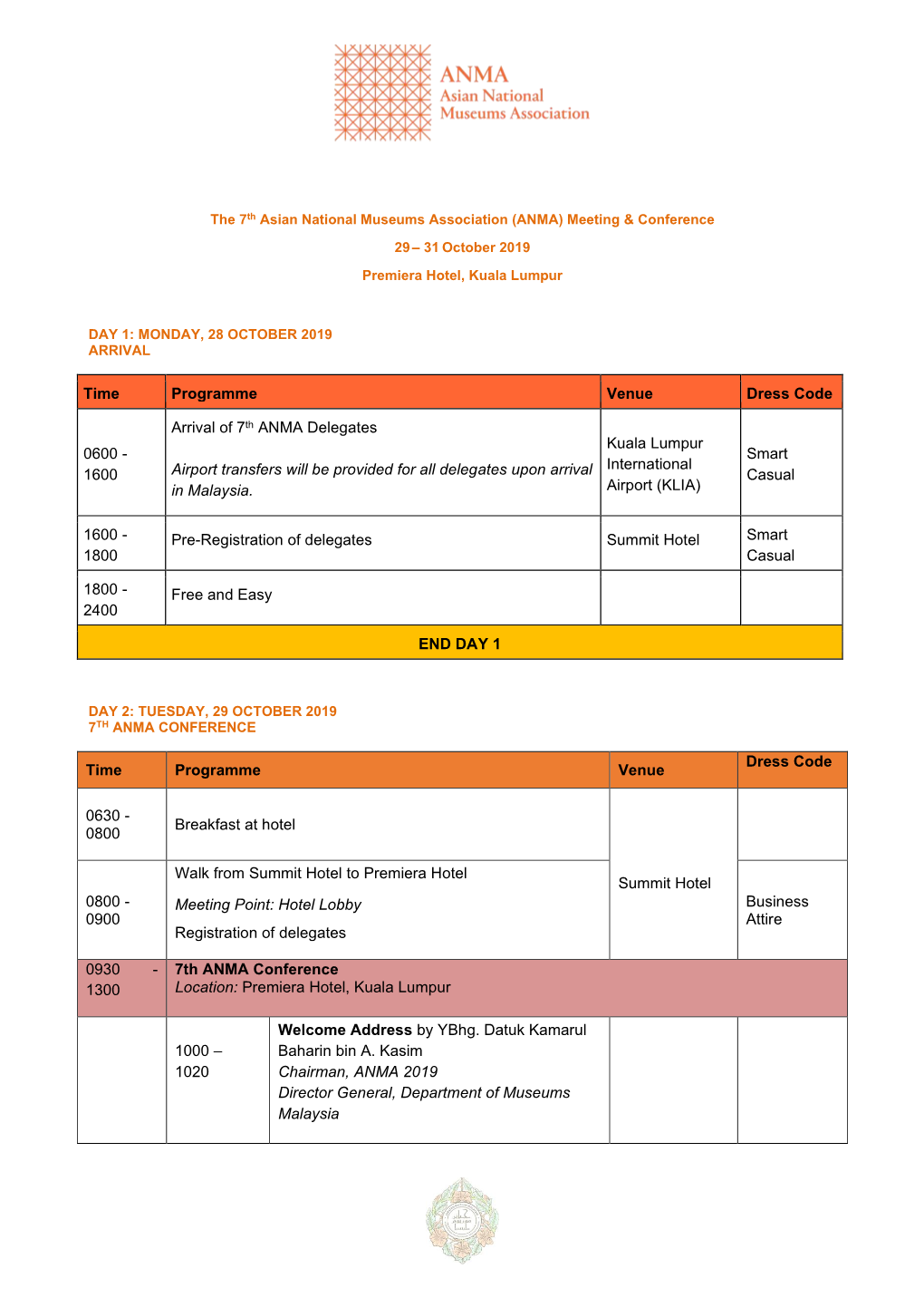 1600 Arrival of 7Th ANMA Delegates Airport Transfers Will Be Provided For