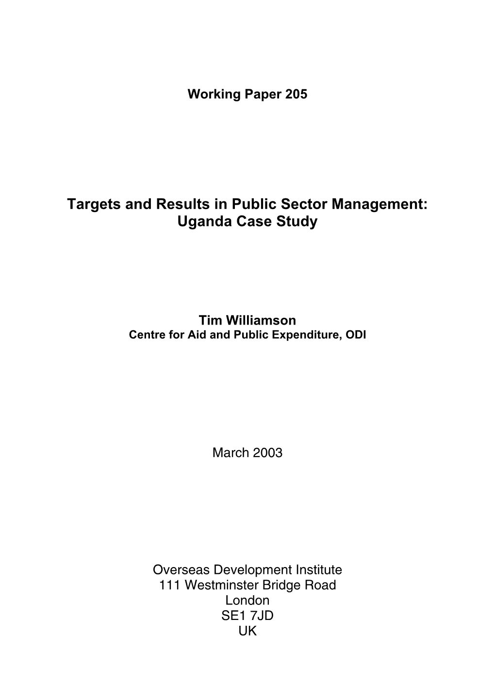 Targets and Results in Public Sector Management: Uganda Case Study