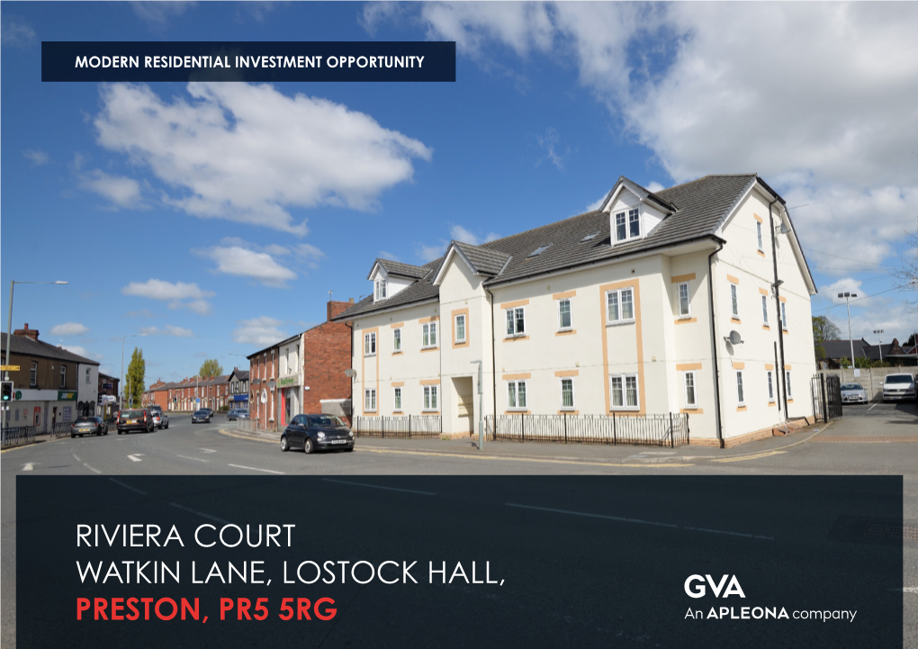 Riviera Court Watkin Lane, Lostock Hall, Preston, Pr5 5Rg Executive Summary
