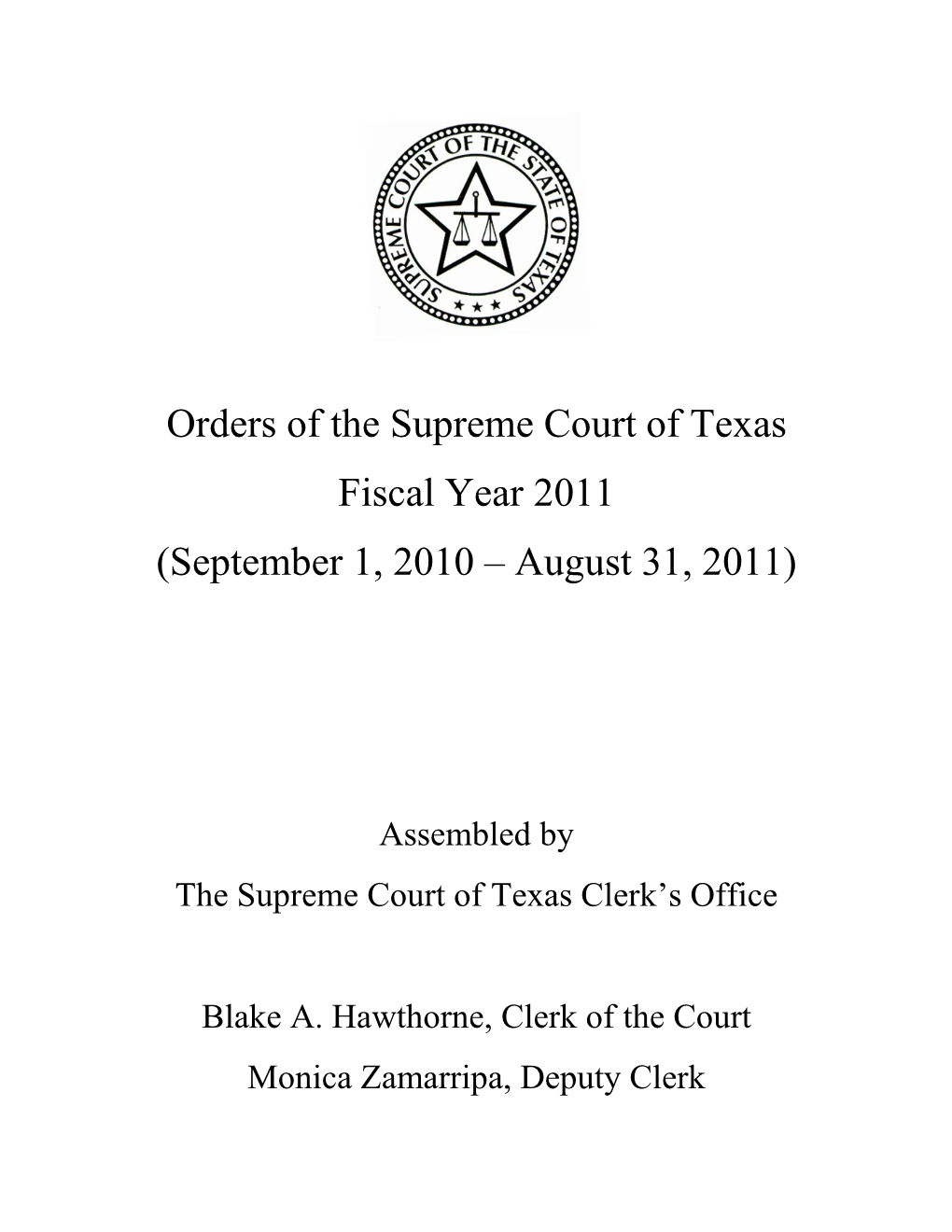 Orders of the Supreme Court of Texas Fiscal Year 2011 (September 1, 2010 – August 31, 2011)