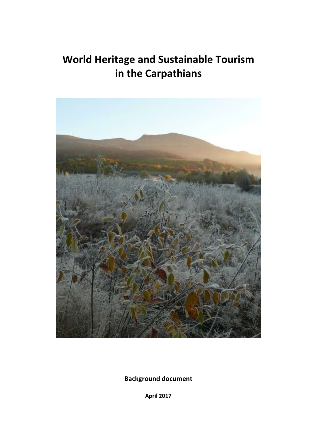 World Heritage and Sustainable Tourism in the Carpathians