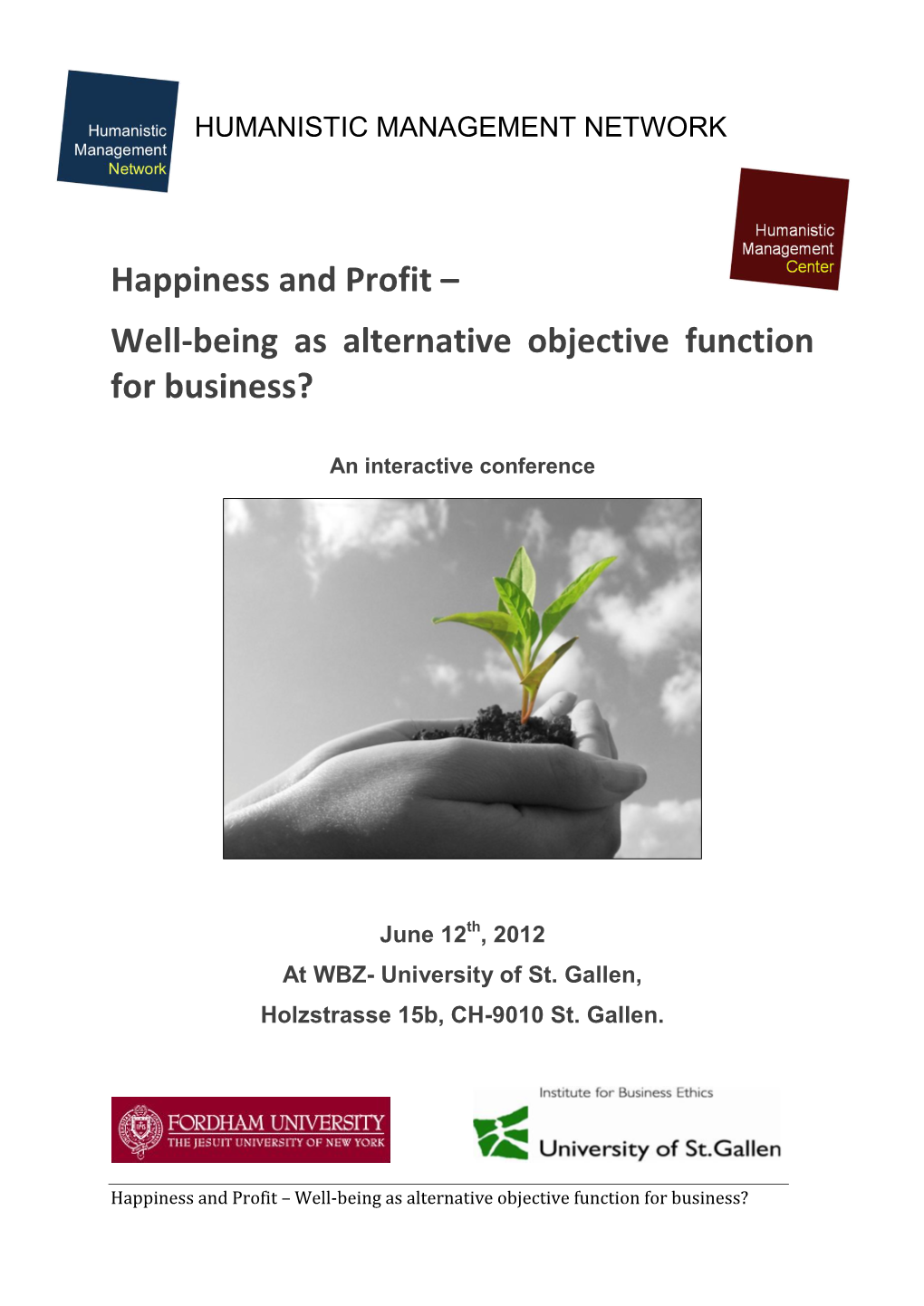 Happiness and Profit – Well-Being As Alternative Objective Function for Business?