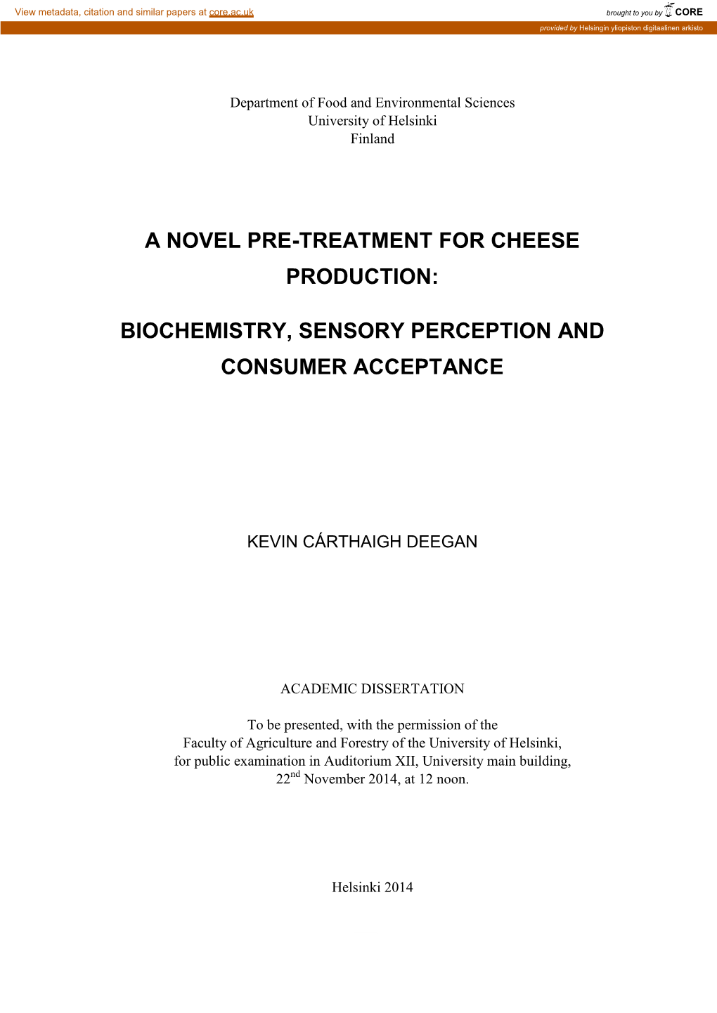 A Novel Pre-Treatment for Cheese Production
