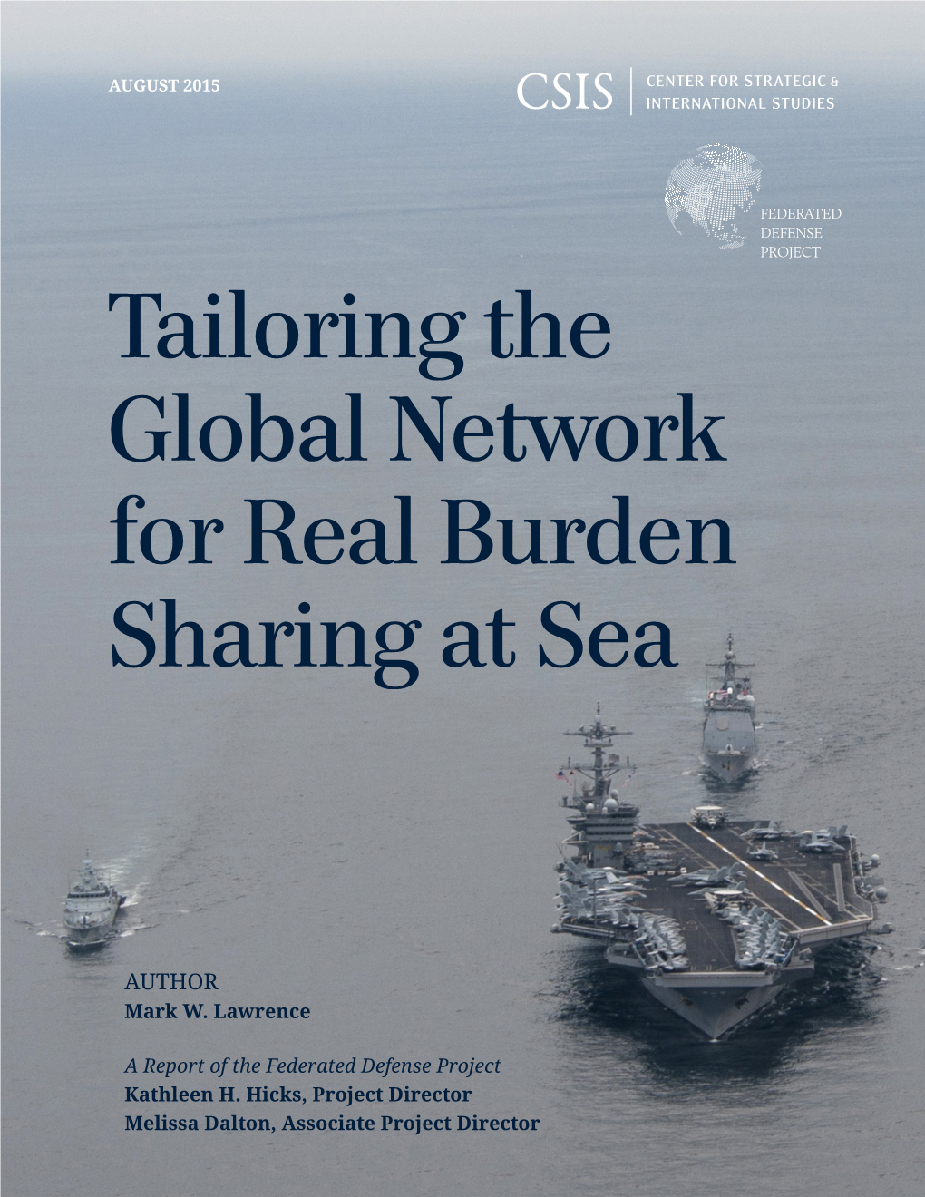 Tailoring the Global Network for Real Burden Sharing at Sea