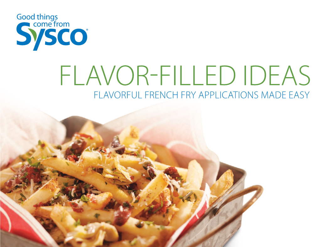 Flavorful French Fry Applications Made Easy