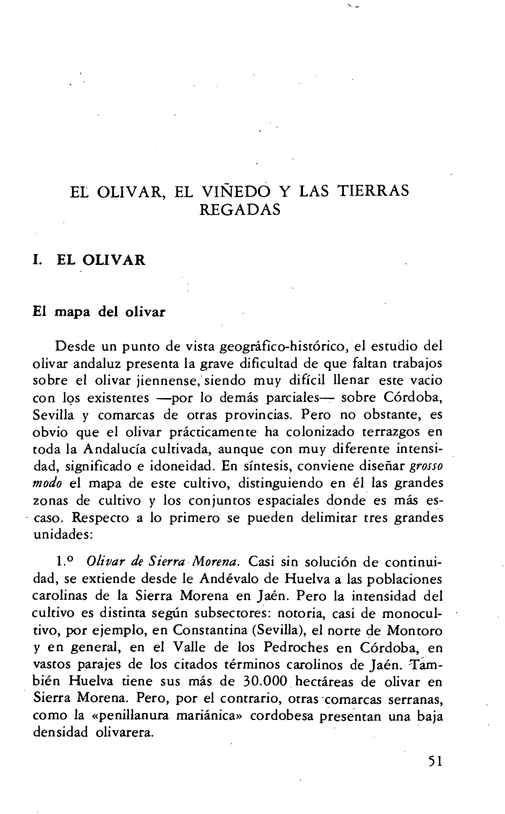 El Olivar, El Viñedo Y Las Tierras Regadas I. El Olivar 51