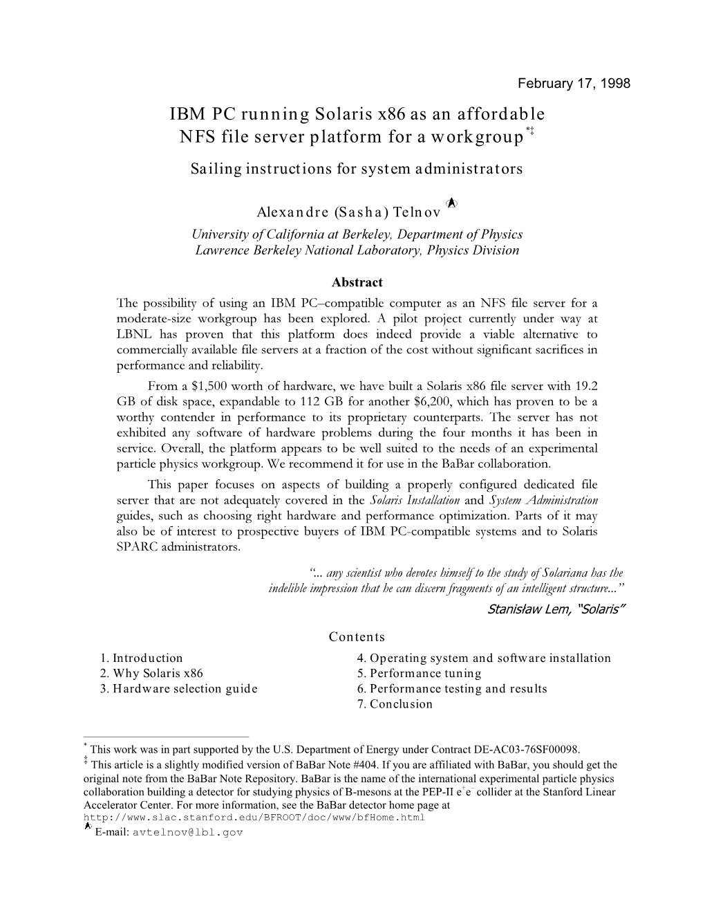 IBM PC Running Solaris X86 As an Affordable NFS File Server Platform for a Workgroup*‡ Sailing Instructions for System Administrators