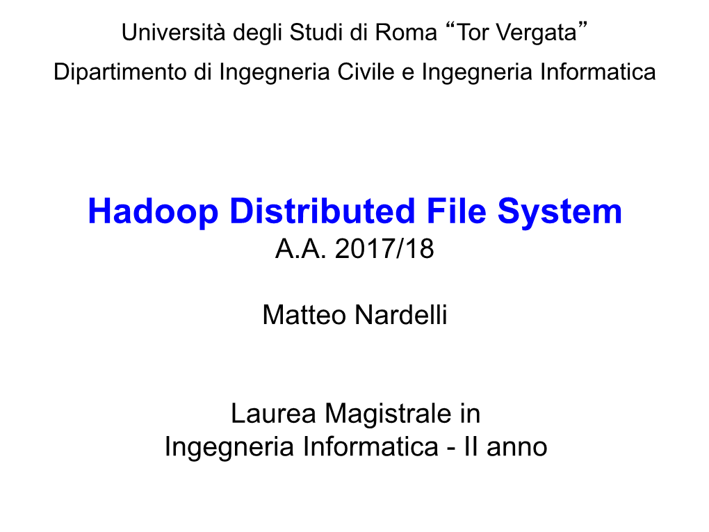Hadoop Distributed File System A.A