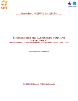 Cross Border Migration Into India and Development: Case for Tapping a Potent Investment in Human Capital Formation?