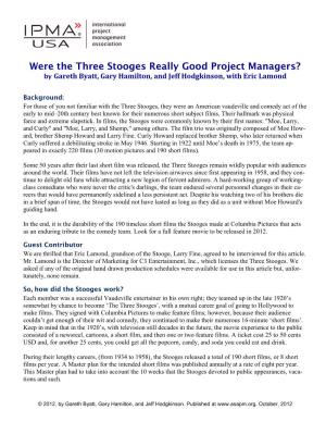 Were the Three Stooges Really Good Project Managers? by Gareth Byatt, Gary Hamilton, and Jeff Hodgkinson, with Eric Lamond