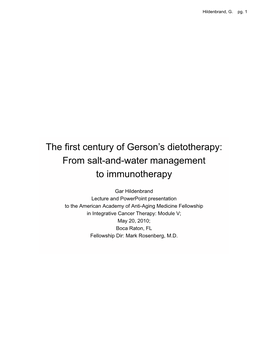 The First Century of Gerson's Dietotherapy: from Salt-And-Water
