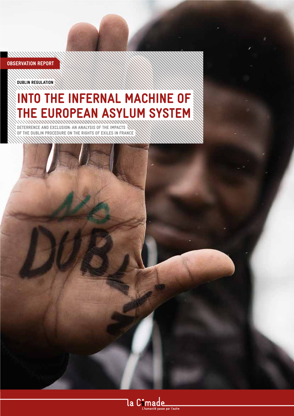 Into the Infernal Machine of the European Asylum