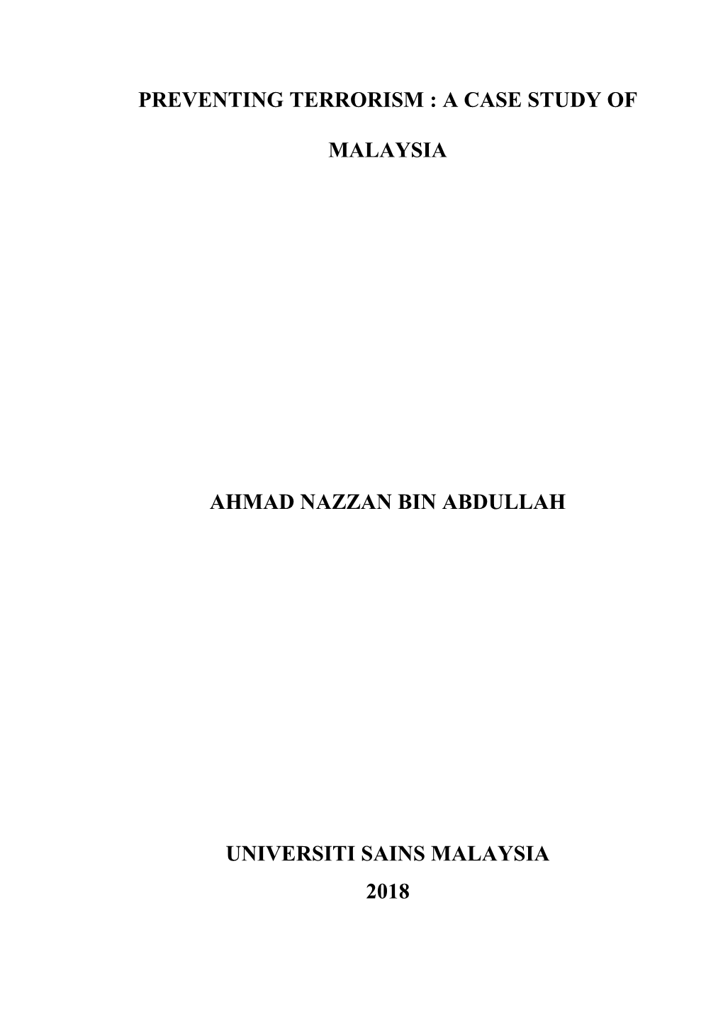 Preventing Terrorism : a Case Study of Malaysia Ahmad