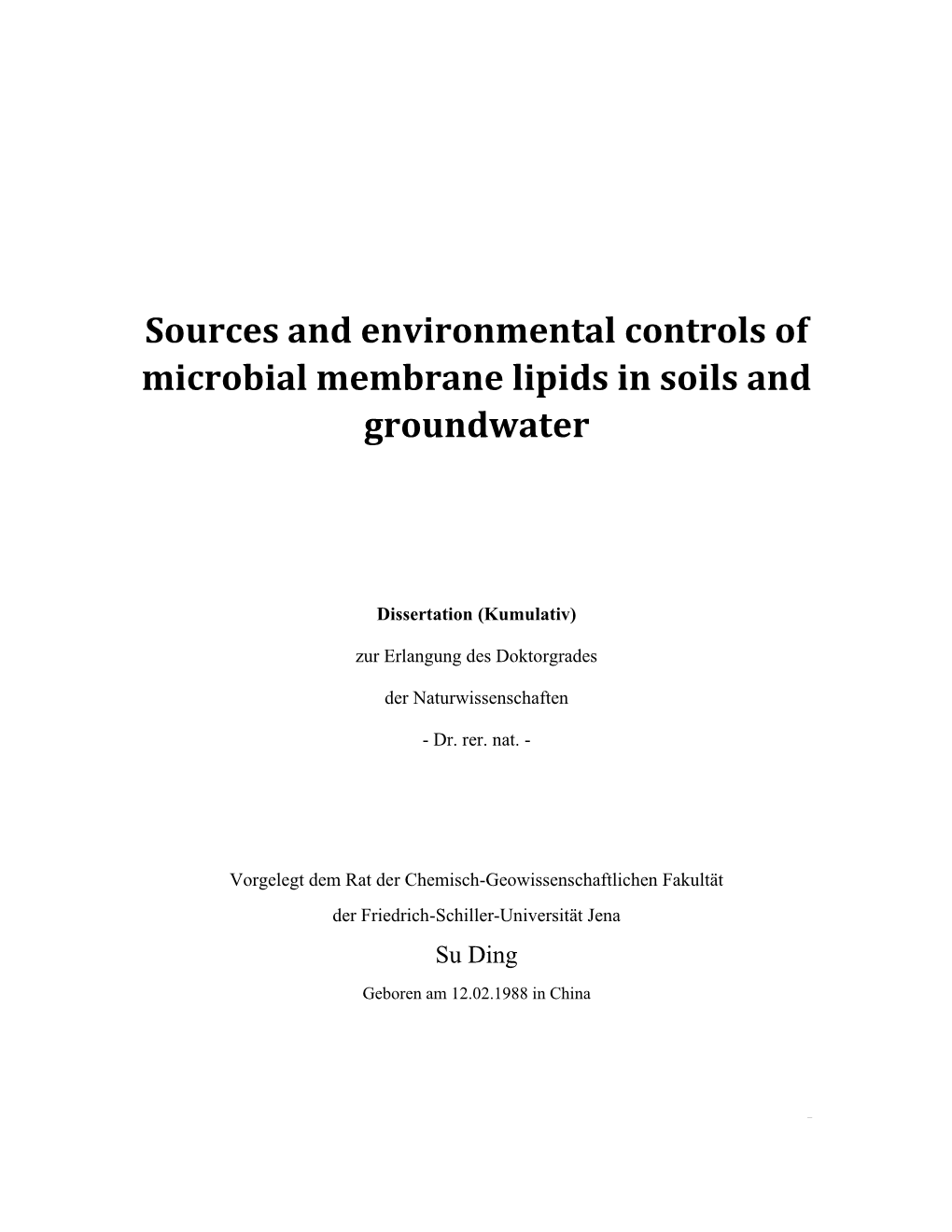 Sources and Environmental Controls of Microbial Membrane Lipids in Soils and Groundwater