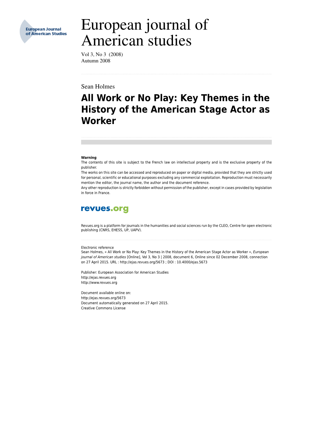 Key Themes in the History of the American Stage Actor As Worker