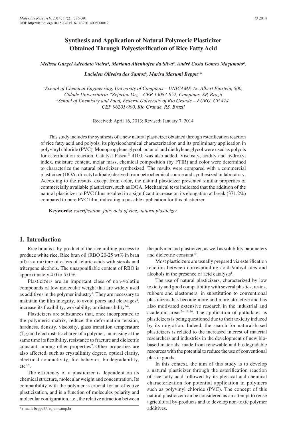 Synthesis and Application of Natural Polymeric Plasticizer Obtained Through Polyesterification of Rice Fatty Acid 1. Introductio